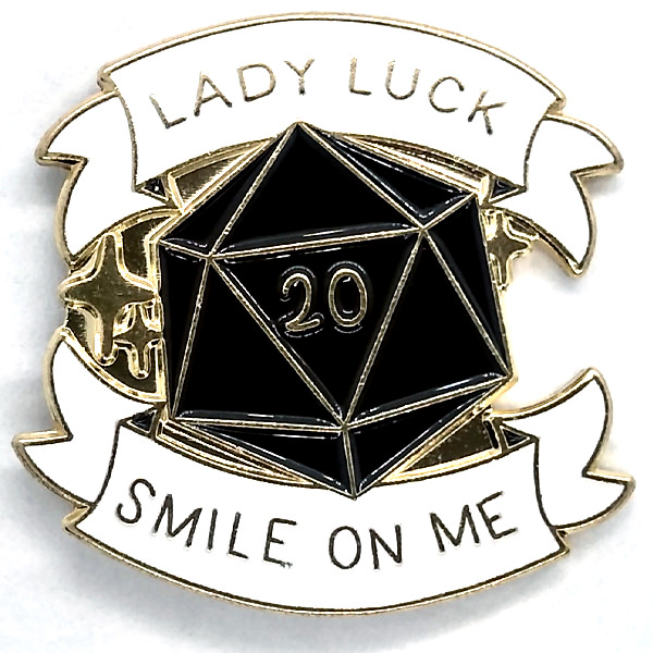 Broche - Dado D20 - Lady Luck Smile On Me - Preto