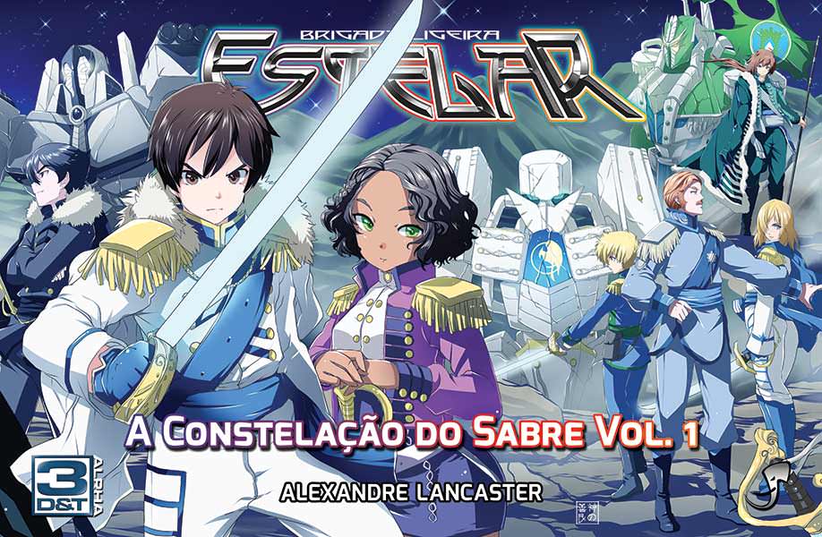 3D&T - Brigada Ligeira Estelar - A Constelação do Sabre - vol. 1