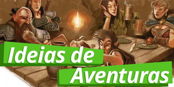 120 Ideias de Aventuras - RPG de Mesa